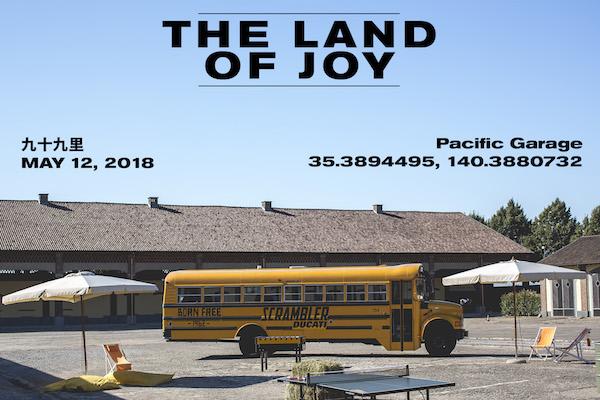 THE LAND OF JOY ＠九十九里