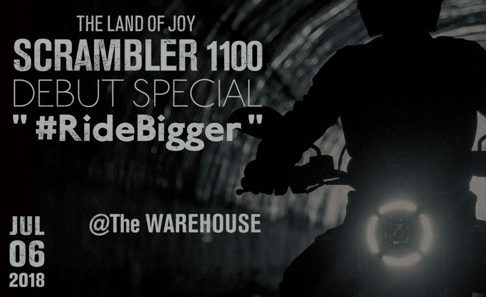 THE LAND OF JOY - SCRAMBLER 1100 ”#RideBigger”